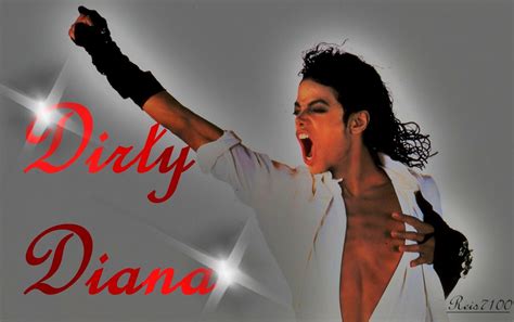 dirtydiana|Michael Jackson .